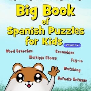 Awesome Alex's Big Book Of Spanish Puzzles For Kids - Volume 2