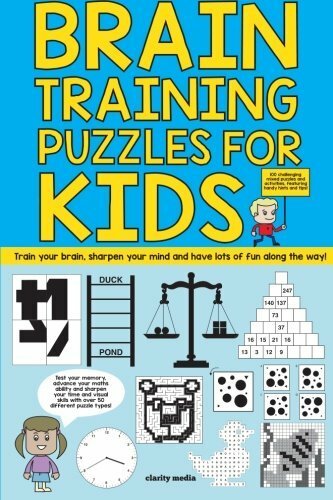 Brain Training Puzzles For Kids: 100 of the best brain teasers w