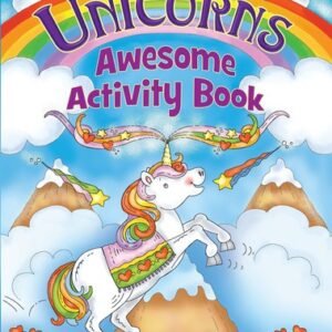 Unicorns Awesome Activity Book (Dover Kids Activity Books: Fantasy) - Radtke...