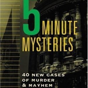 Even More Five-Minute Mysteries: 40 New Cases Of Murder And Mayhem For You To...