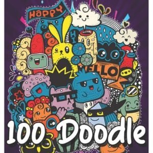 100 Doodle: An Adult Coloring Book Stress Relieving Doodle Designs Coloring Book
