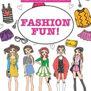 Gorgeous Colouring For Girls - Fashion Fun! (Gorgeous Colouring
