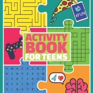 Activity Book for Teens: Puzzle Book and Brain Teasers for Teena