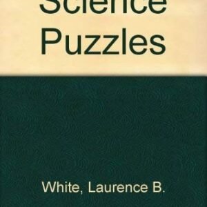Science Puzzles - Paperback By White, Laurence B - GOOD