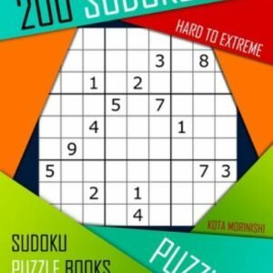 200 Sudoku Hard to Extreme : Hard to Extreme Sudoku Puzzle Books for Adults ...