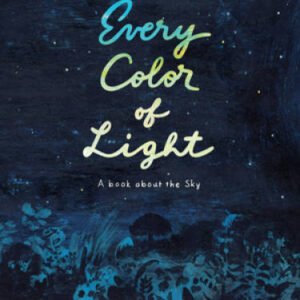 Every Color of Light: A Book about the Sky - Hardcover By Osada, Hiroshi - GOOD
