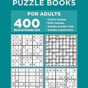 Variety Puzzle Books for Adults - 400 Normal Puzzles 9x9: Classic Sudoku, Killer