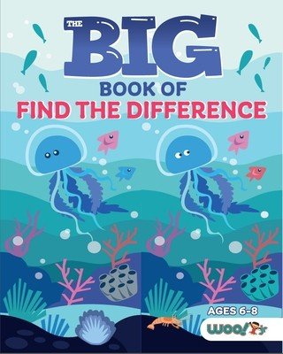 The Big Book of Find the Difference A S Woo! Jr Kids Activities Paperback