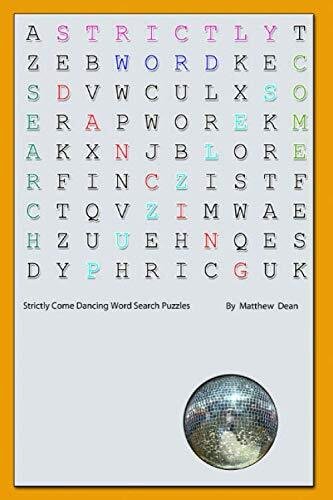 Strictly Come Dancing Word Search Book. By Mr Matthew Dean