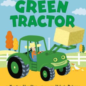 Green Tractor - Board book By Hamilton, Kersten - VERY GOOD