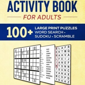 Activity Book For Adults: 100+ Large Print Puzzles