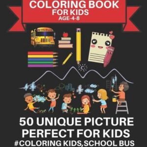Coloring Book For Kids Age: 4-8 50 Unique Picture Perfect For Kids #coloring Kid