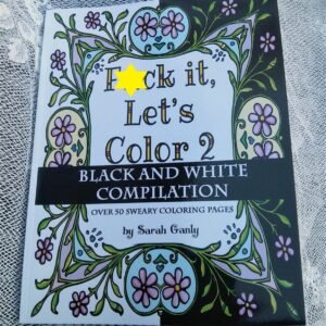 Fuck It, Let's Color 2 Original and Black Adult coloring book swear sweary cuss