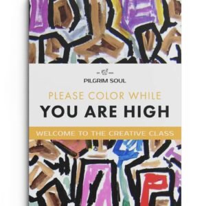 Mood Enhancing Adult Coloring Book: Please Color While You Are high vol 1