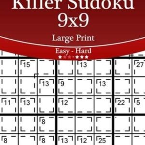 Killer Sudoku 9x9 Large Print - Easy to Hard - Volume 5 - 270 Puzzles by Snels