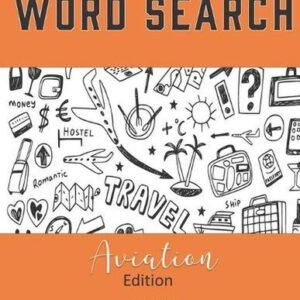 Word Search: Aviation Themed Puzzle Book Large Print Puzzles for Adults by Mind