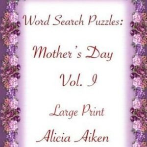 Word Search Puzzles: Mother's Day Vol  I Large Print