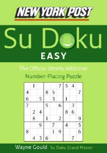 New York Post Easy Sudoku: The Official Utterly Addictive Number-Placing  – GOOD