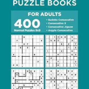 Variety Puzzle Books for Adults - 400 Normal Puzzles 9x9: Sudoku Consecutive, Co