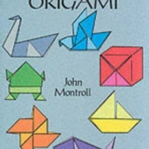 Easy Origami; Dover Origami Papercraftover- 0486272982, paperback, John Montroll