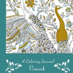 A Coloring Journal Peacock (Hardcover)