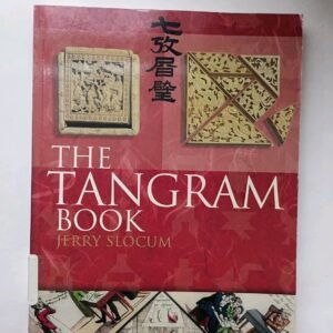 The Tangram Book by Jerry Slocum First Edition 2001