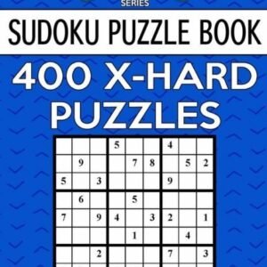 Sudoku Puzzle Book, 400 Extra Hard Puzzles: Single Difficulty Level For No ...