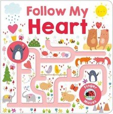 Maze Book: Follow My Heart (Finger Mazes) - Board book - VERY GOOD
