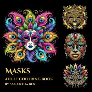 Masks: Coloring Book for Adults and Teens Featuring Elegant and Beautiful Veneti