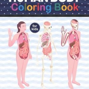 Human Body Coloring Book For Kids: Human Body coloring & activity book for kids.