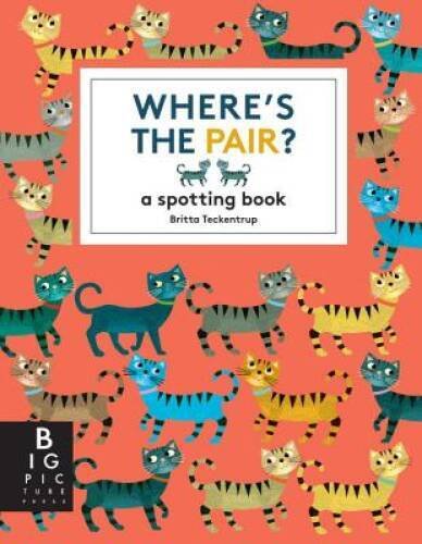 Where’s the Pair? – Hardcover By Teckentrup, Britta – VERY GOOD