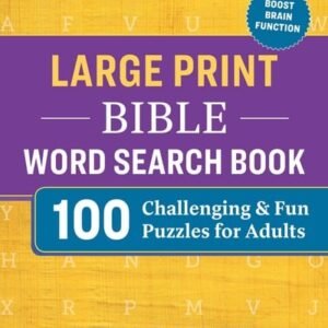 Large Print Bible Word Search Book: 100 Challenging and Fun Puzzles for Adults,