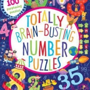Totally Brain-Busting Number Puzzles - paperback, 9781474814744, Claire Sipi