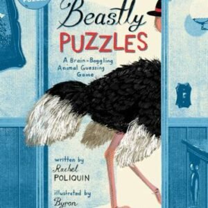 Beastly Puzzles: A Brain-Boggling Animal Guessing Game by Poliquin, Rachel