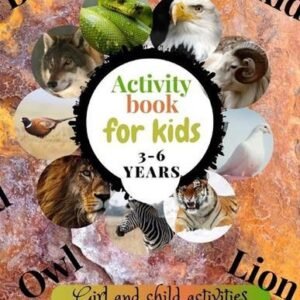 Activity book for kids 3-6 years (animal): Activity book and coloring for kids m