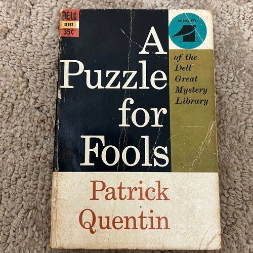 A Puzzle for Fools Mystery Paperback Book by Patrick Quentin Dell Books 1957