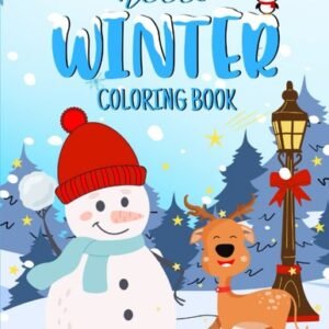 Winter Coloring Book: Simple and Easy Winter Coloring Book for Kids with 50 Beau