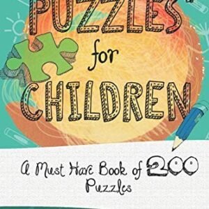 PUZZLES FOR CHILDREN: A MUST HAVE BOOK OF 200 PUZZLES By Djape **BRAND NEW**