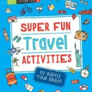 Get Smarter: Super Fun Travel Activities to Baffle Your Brain - VERY GOOD