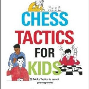 Chess Tactics for Kids - Hardcover By Chandler, Murray - VERY GOOD