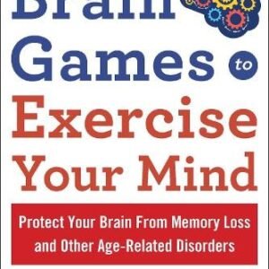Gary Small Gigi Brain Games to Exercise Your Mind Protect Your Brain (Paperback)