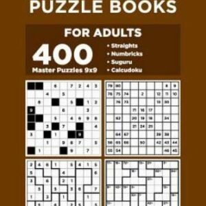 Variety Puzzle Books for Adults - 400 Master Puzzles 9x9: Straights, ...