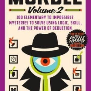 Murdle: Volume 2: 100 Elementary to Impossible Mysteries to Solve Using L - GOOD