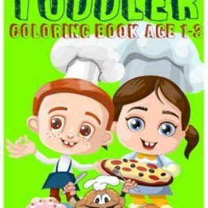 Toddler Coloring Book Age 1-3 : Super Coloring Book (Jumbo Coloring Book) : ...