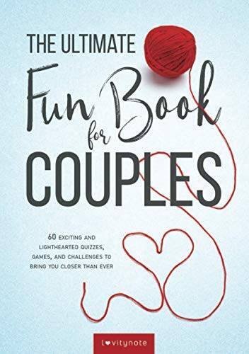 The Ultimate Fun Book for Couples: 60 Exciting and Lighthearted Quizzes,  – GOOD