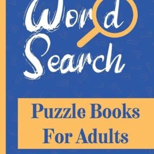 Word Search Puzzle Books For Adults: Brain Games Activity Book For Adults Word F