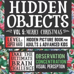 Hidden Objects Super Hard Hidden Picture Book for Adults: Where'S the Missing Ob
