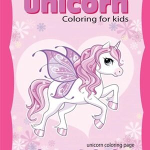 Unicorn Coloring Book: Unicorn Coloring Book: coloring book for kids by Thanasor