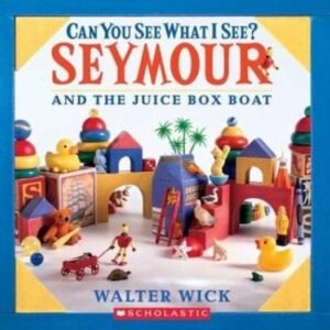 Can You See What I See? Seymour Builds a Boat: Picture Puzzles to Search and...