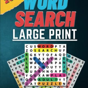 2023 Large Print Word Search Book for Adults and Seniors: Themed Relaxing Fun A